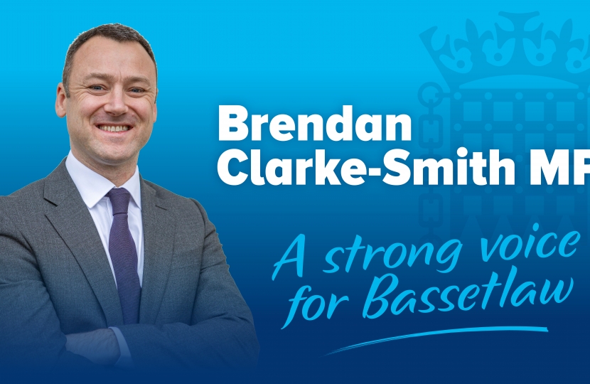 Brendan Clarke-Smith MP, Bassetlaw,